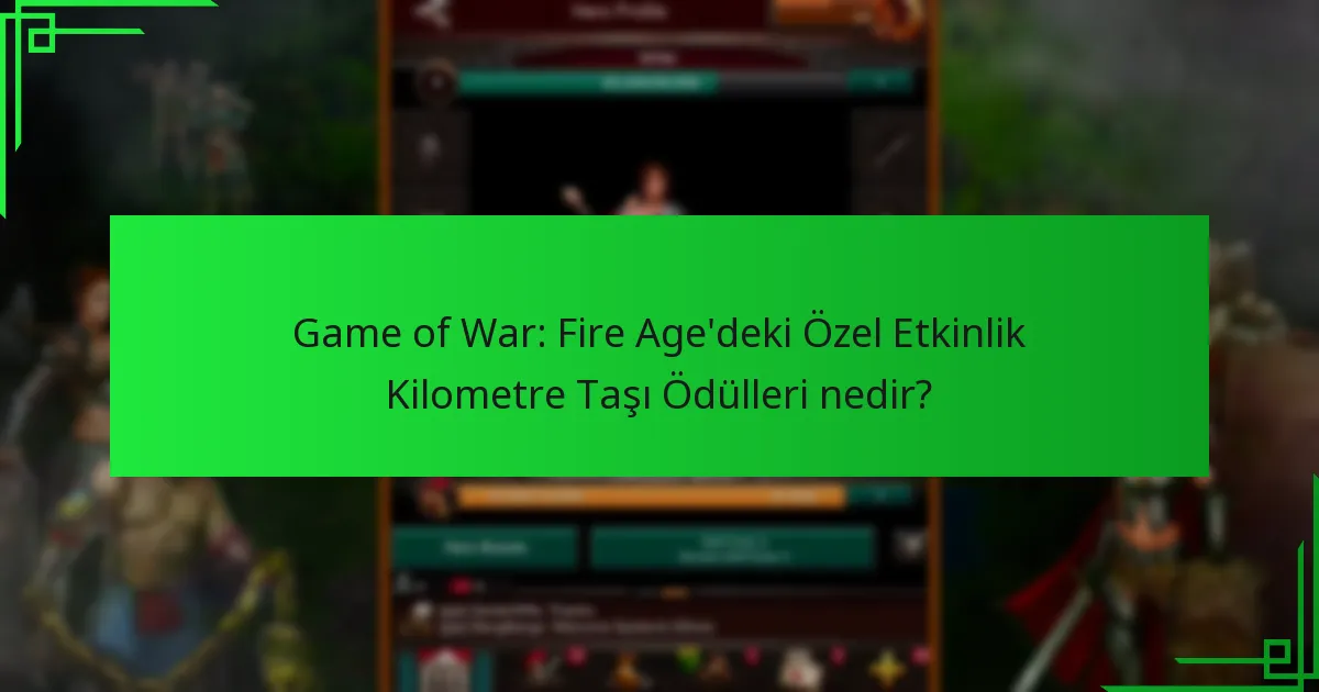 Oyuncular özel etkinlikler sırasında kilometre taşı ödüllerini nasıl kazanabilir?